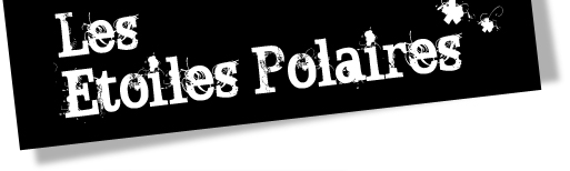 Les Etoiles Polaires, d'après Jorn Riel